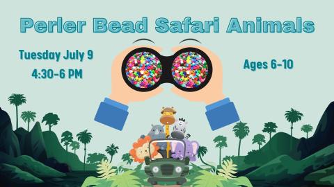 Perler Bead Safari Event