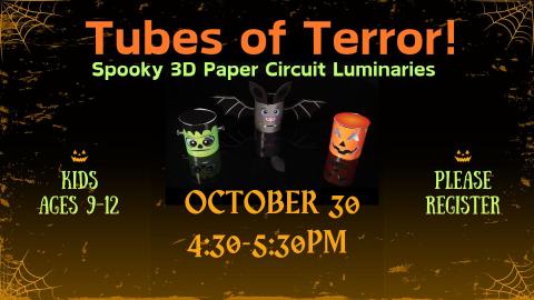 Tubes of Terror: Spooky 3D Paper Circuit Luminaries