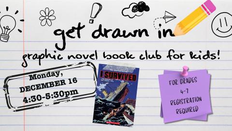 Get Drawn In Graphic Novel Book Club for Kids