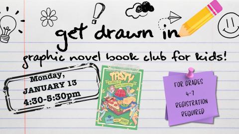 Get Drawn In Graphic Novel Book Club for Kids