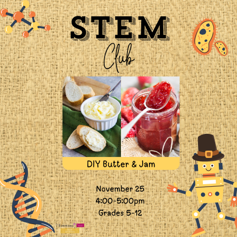 STEM Club Butter & Jam