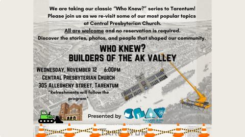 Flyer for Who Knew? Builders of the A-K Valley