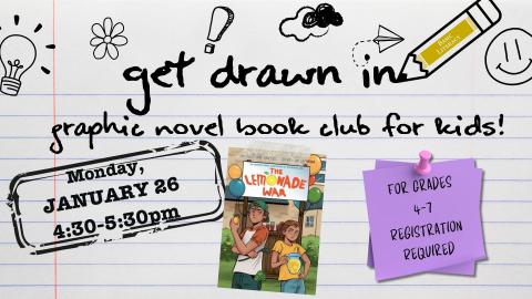 Get Drawn In: Graphic Novel Book Club for kids