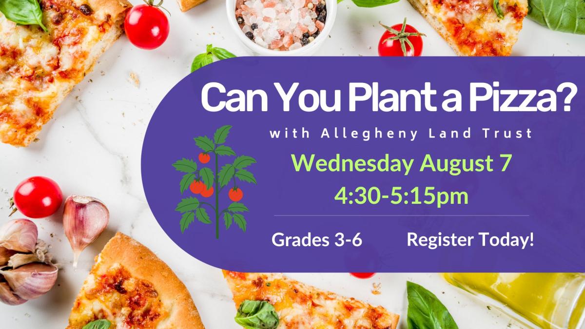 Can you plant a pizza with Allegheny Land Trust