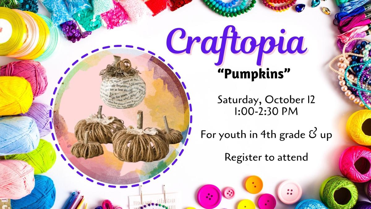 Craftopia program featuring decoupage & twine pumpkins