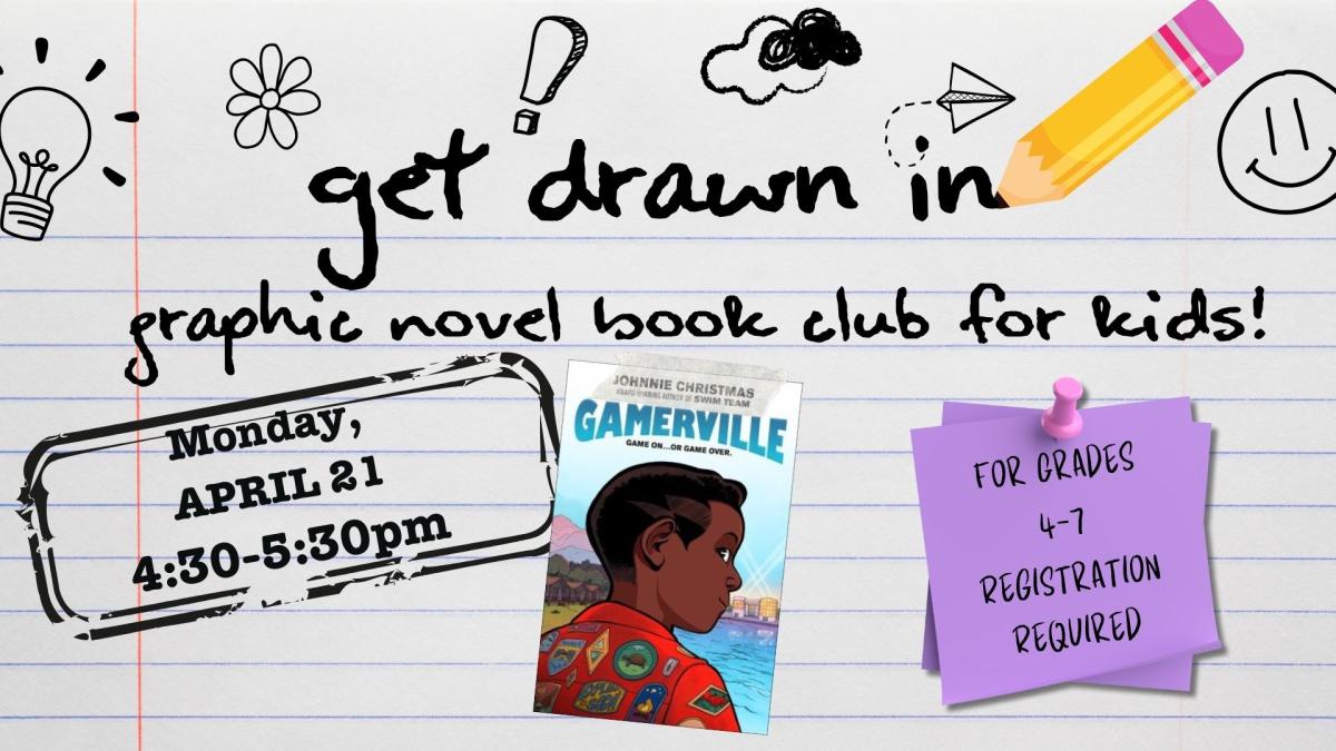 Get Drawn In: Graphic Novel Book Club for Kids