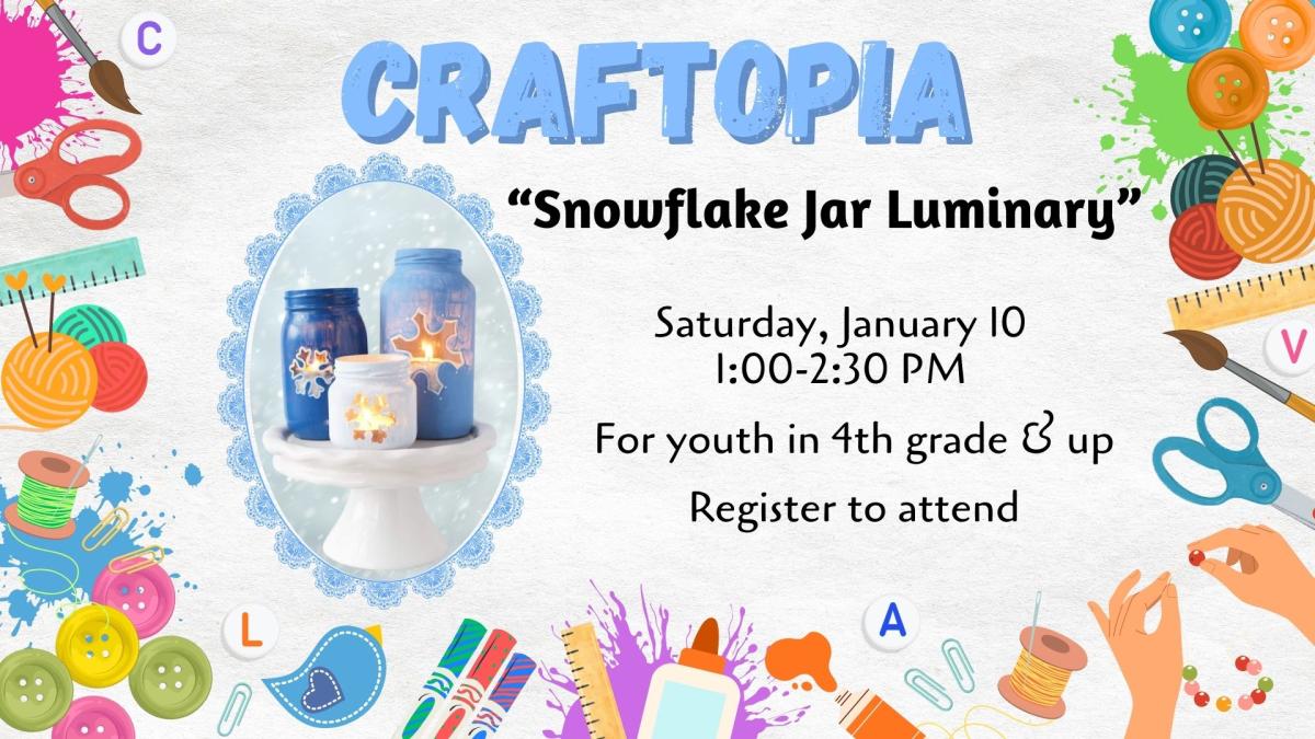 Craftopia: Snowflake Jar Luminary program
